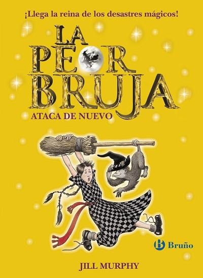 PEOR BRUJA ATACA DE NUEVO, LA | 9788469603406 | MURPHY, JILL | Llibreria Drac - Librería de Olot | Comprar libros en catalán y castellano online