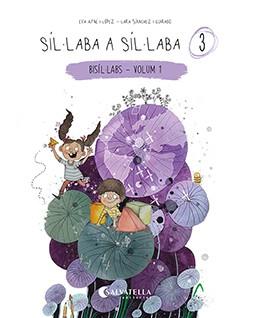 SÍL·LABA A SÍL·LABA 3 | 9788418427855 | AYNÉ, EVA | Llibreria Drac - Llibreria d'Olot | Comprar llibres en català i castellà online