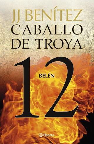 BELÉN (CABALLO DE TROYA 12) | 9788408263456 | BENÍTEZ, J. J. | Llibreria Drac - Llibreria d'Olot | Comprar llibres en català i castellà online