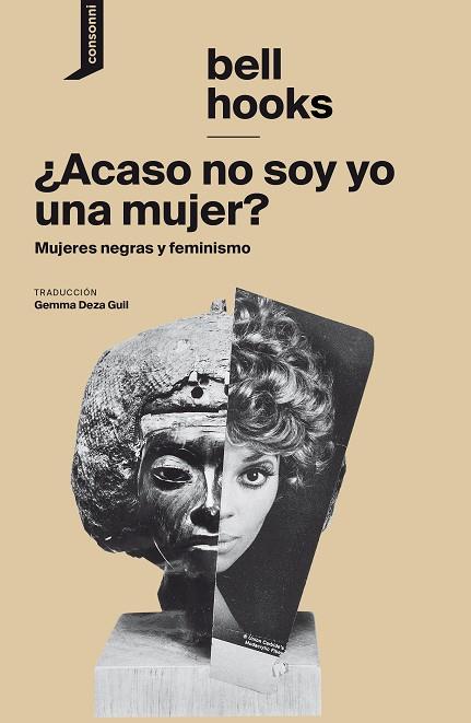 ¿ACASO NO SOY YO UNA MUJER? | 9788416205561 | HOOKS, BELL | Llibreria Drac - Librería de Olot | Comprar libros en catalán y castellano online