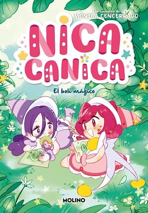 BOLI MÁGICO, EL (NICA CANICA 3) | 9788427242203 | CENCERRADO, MÓNICA | Llibreria Drac - Llibreria d'Olot | Comprar llibres en català i castellà online