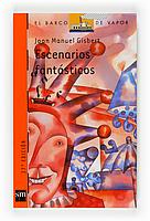 ESCENARIOS FANTASTICOS | 9788434856950 | GISBERT, JOAN MANUEL | Llibreria Drac - Librería de Olot | Comprar libros en catalán y castellano online
