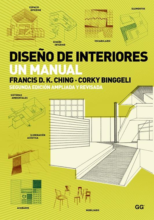 DISEÑO DE INTERIORES | 9788425227905 | D.K. CHING, FRANCIS ; BINGGELI, CORKY | Llibreria Drac - Llibreria d'Olot | Comprar llibres en català i castellà online