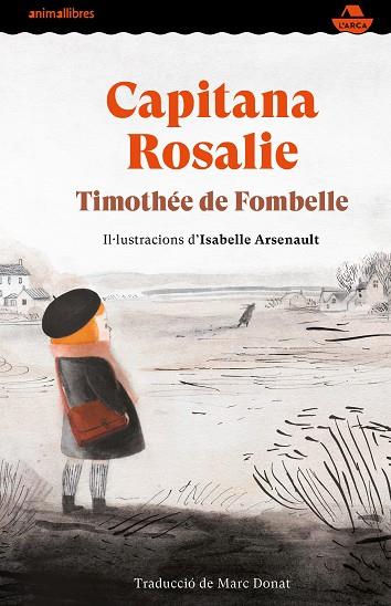 CAPITANA ROSALIE | 9788417599997 | DE FOMBELLE, TIMOTHÉE | Llibreria Drac - Llibreria d'Olot | Comprar llibres en català i castellà online