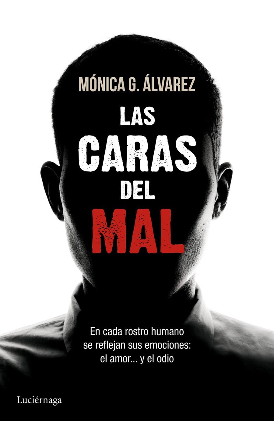 CARAS DEL MAL, LAS | 9788415864493 | ÁLVAREZ, MÓNICA G. | Llibreria Drac - Llibreria d'Olot | Comprar llibres en català i castellà online