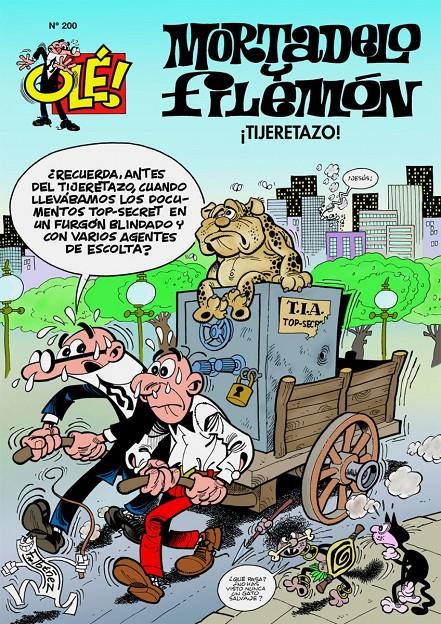 TIJERETAZO (OLE MORTADELO 200) | 9788466653930 | IBÁÑEZ TALAVERA, FRANCISCO | Llibreria Drac - Librería de Olot | Comprar libros en catalán y castellano online