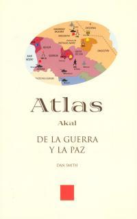 ATLAS AKAL DE LA GUERRA Y LA PAZ | 9788446010784 | SMITH, DAN | Llibreria Drac - Llibreria d'Olot | Comprar llibres en català i castellà online