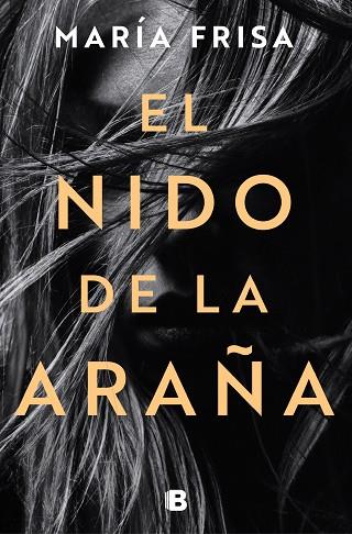 NIDO DE LA ARAÑA, EL | 9788466668323 | FRISA, MARÍA | Llibreria Drac - Librería de Olot | Comprar libros en catalán y castellano online