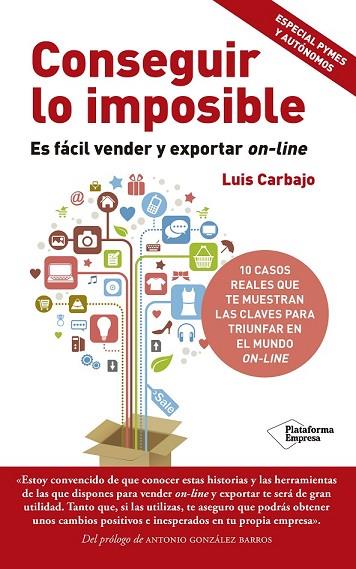 CONSEGUIR LO IMPOSIBLE | 9788416429837 | CARBAJO, LUIS | Llibreria Drac - Librería de Olot | Comprar libros en catalán y castellano online