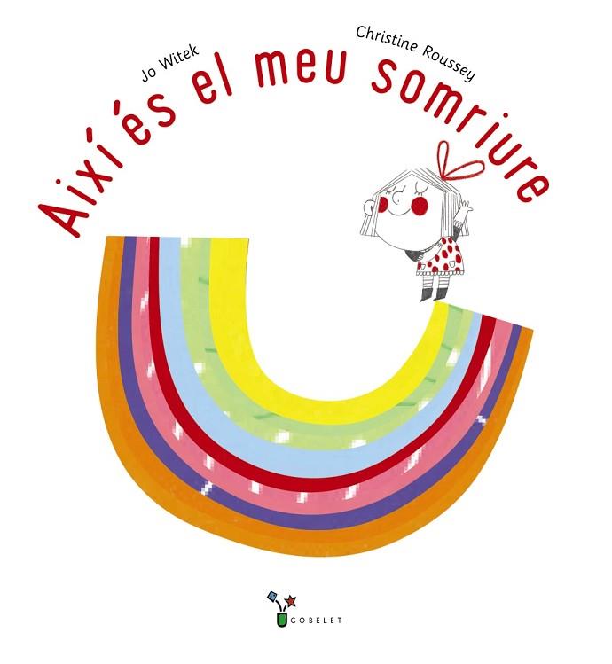 AIXÍ ÉS EL MEU SOMRIURE | 9788413491042 | WITEK, JO | Llibreria Drac - Llibreria d'Olot | Comprar llibres en català i castellà online