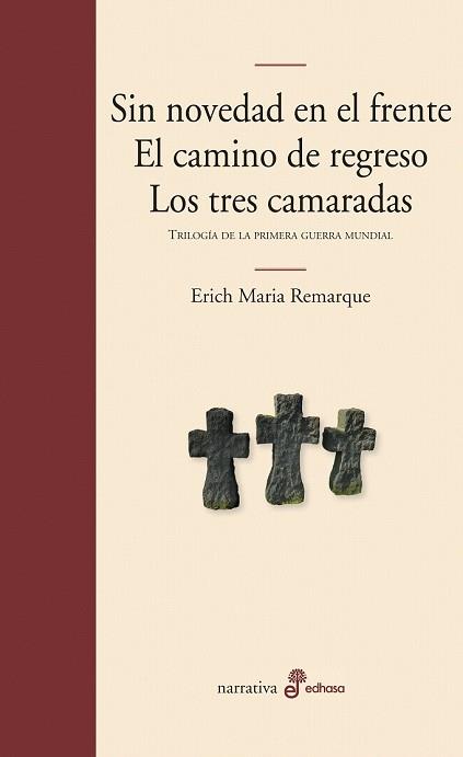 TRILOGÍA DE LA PRIMERA GUERRA MUNDIAL. SIN NOVEDAD EN EL FRENTE, EL CAMINO DE REGRESO, LOS TRES CAMARADAS | 9788435010870 | REMARQUE, ERICH MARIA | Llibreria Drac - Llibreria d'Olot | Comprar llibres en català i castellà online