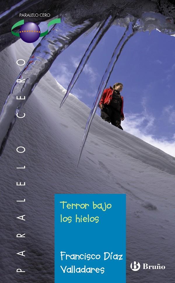 TERROR BAJO LOS HIELOS | 9788421679173 | DÍAZ, FRANCISCO | Llibreria Drac - Llibreria d'Olot | Comprar llibres en català i castellà online