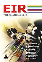 EIR (ENFERMERO INTERNO RESIDENTE) TEST DE AUTOEVALUACION | 9788466546645 | EDITORIAL MAD/ANIA PALACIO, JOSE MANUEL/MUÑOZ ARTEAGA, DOMINGO/PIÑA RUIZ, DOLORES/SILVA GARCIA, LUIS | Llibreria Drac - Llibreria d'Olot | Comprar llibres en català i castellà online