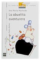 ABUELITA AVENTURERA, LA | 9788434837010 | Machado, Ana MarÝa | Llibreria Drac - Llibreria d'Olot | Comprar llibres en català i castellà online