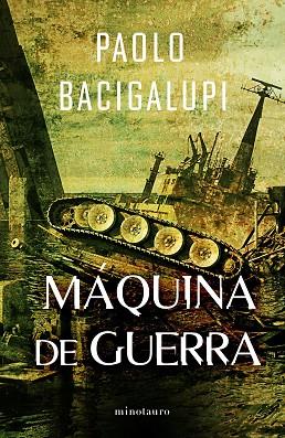 SHIP BREAKER Nº 03/03 MÁQUINA DE GUERRA | 9788445018385 | BACIGALUPI, PAOLO | Llibreria Drac - Llibreria d'Olot | Comprar llibres en català i castellà online