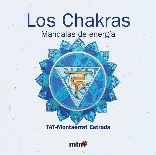 CHAKRAS, LOS: MANDALAS DE ENERGIA | 9788496697874 | TAT | Llibreria Drac - Llibreria d'Olot | Comprar llibres en català i castellà online