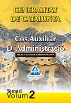 COS AUXILIAR D'ADMINISTRACIO TEMARI VOL 2 | 9788467636581 | GENERALITAT DE CATALUNYA | Llibreria Drac - Llibreria d'Olot | Comprar llibres en català i castellà online