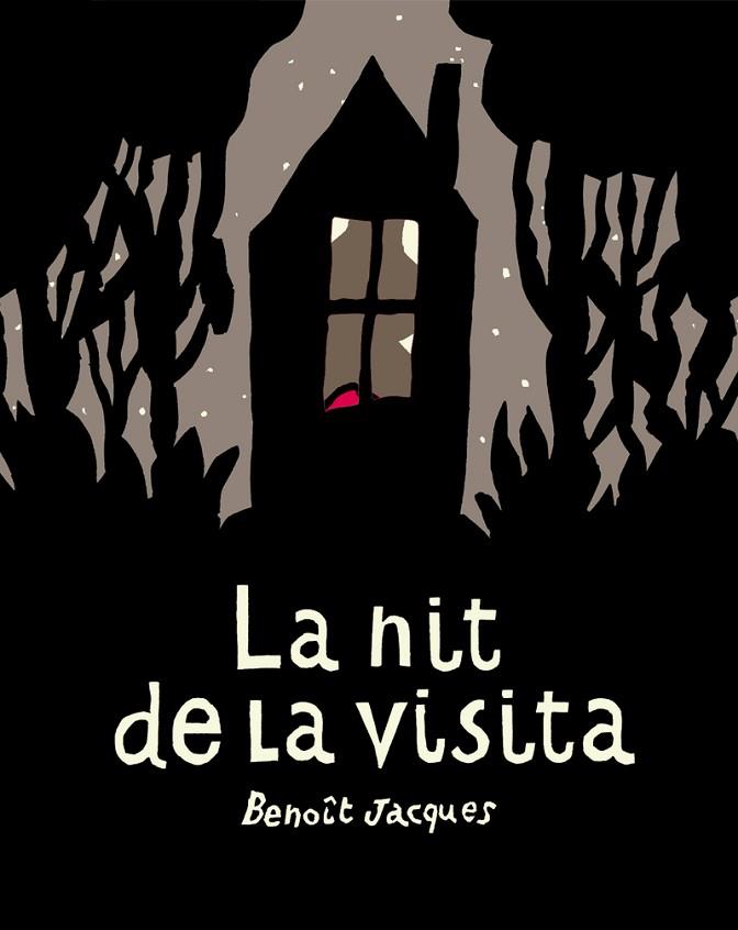 NIT DE LA VISITA, LA | 9788417555634 | JACQUES, BENOÎT | Llibreria Drac - Llibreria d'Olot | Comprar llibres en català i castellà online