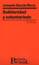 SOLIDARIDAD Y VOLUNTARIADO | 9788429311327 | GARCIA ROCA, JOAQUIM | Llibreria Drac - Librería de Olot | Comprar libros en catalán y castellano online