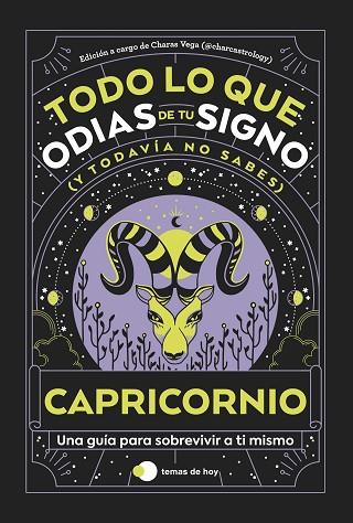 CAPRICORNIO: TODO LO QUE ODIAS DE TU SIGNO Y TODAVÍA NO SABES | 9788419812872 | ESTUDIO PE S.A.C.; VEGA, CHARAS (@CHARCASTROLOGY) | Llibreria Drac - Llibreria d'Olot | Comprar llibres en català i castellà online