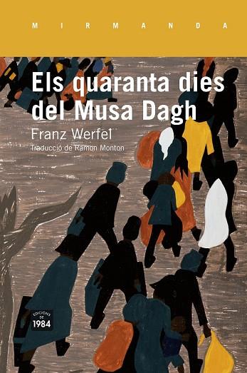 QUARANTA DIES DEL MUSA DAGH, ELS | 9788415835516 | WERFEL, FRANZ | Llibreria Drac - Llibreria d'Olot | Comprar llibres en català i castellà online