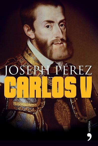 CARLOS V | 9788484608318 | PÉREZ, JOSEPH | Llibreria Drac - Librería de Olot | Comprar libros en catalán y castellano online