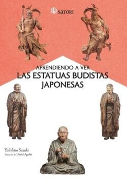 ESTATUAS BUDISTAS JAPONESAS, LAS | 9788419035844 | SUZUKI, YOSHIHIRO | Llibreria Drac - Llibreria d'Olot | Comprar llibres en català i castellà online