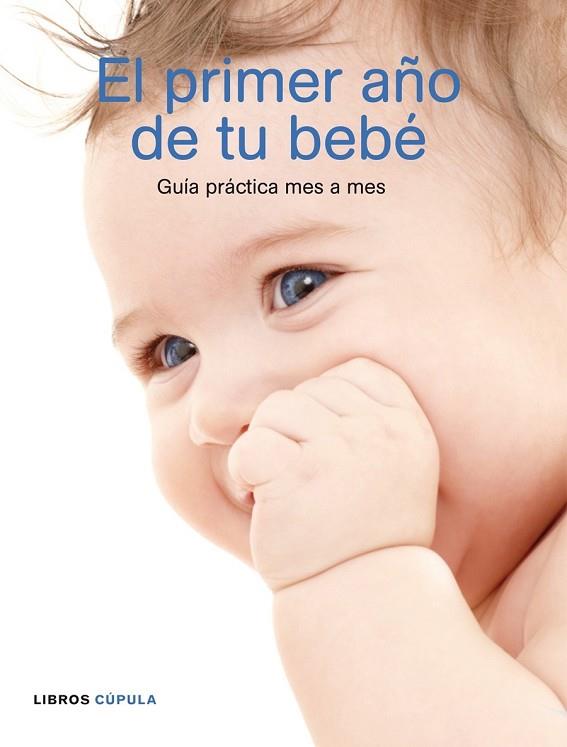 PRIMER AÑO DE TU BEBE, EL | 9788448048303 | AA.VV. | Llibreria Drac - Llibreria d'Olot | Comprar llibres en català i castellà online