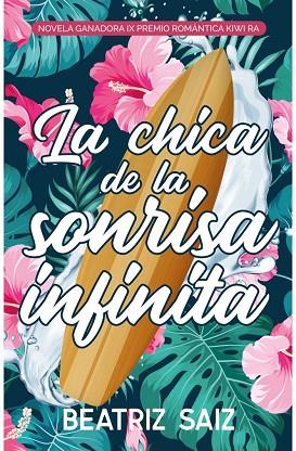 CHICA DE LA SONRISA INFINITA, LA | 9788419147226 | SAIZ, BEATRIZ | Llibreria Drac - Llibreria d'Olot | Comprar llibres en català i castellà online