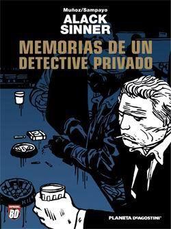 ALACK SINNER MEMORIAS DE UN DETECTIVE PRIVADO | 9788467403763 | MUÑOZ / SAMPAYO | Llibreria Drac - Llibreria d'Olot | Comprar llibres en català i castellà online