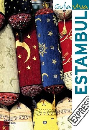 ESTAMBUL 2010 (GUIA VIVA EXPRESS) | 9788497769594 | JIMÉNEZ, RAQUEL | Llibreria Drac - Librería de Olot | Comprar libros en catalán y castellano online