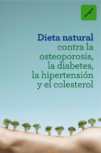 DIETA NATURAL CONTRA LA OSTEOPOROSIS LA DIABETES LA HIPERTEN | 9788492981632 | VV.AA. | Llibreria Drac - Librería de Olot | Comprar libros en catalán y castellano online