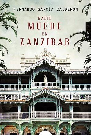 NADIE MUERE EN ZANZÍBAR | 9788490674666 | GARCÍA, FERNANDO | Llibreria Drac - Llibreria d'Olot | Comprar llibres en català i castellà online