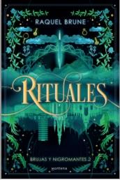 RITUALES (BRUJAS Y NIGROMANTES 2) | 9788419848635 | BRUNE, RAQUEL | Llibreria Drac - Llibreria d'Olot | Comprar llibres en català i castellà online