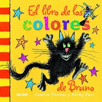 LIBRO DE LOS COLORES DE BRUNO, EL | 9788498017496 | THOMAS, VALERIE; PAUL, KORKY | Llibreria Drac - Llibreria d'Olot | Comprar llibres en català i castellà online