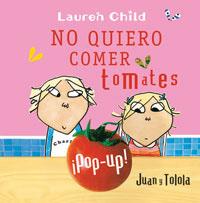 NO QUIERO COMER TOMATES | 9788479017422 | CHILD, LAUREN | Llibreria Drac - Llibreria d'Olot | Comprar llibres en català i castellà online