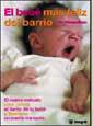 BEBE MAS FELIZ DEL BARRIO, EL | 9788478710560 | KARP, HARVEY | Llibreria Drac - Librería de Olot | Comprar libros en catalán y castellano online