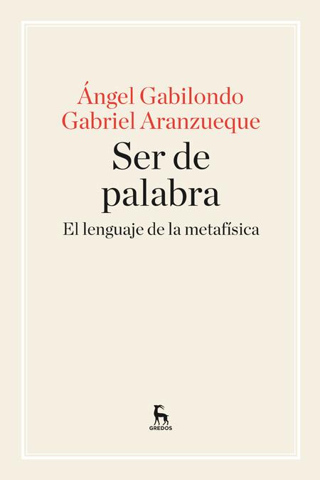 SER DE PALABRA | 9788424928957 | GABILONDO, ANGEL ; ARANZUEQUE, GABRIEL | Llibreria Drac - Librería de Olot | Comprar libros en catalán y castellano online