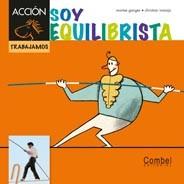 SOY EQUILIBRISTA | 9788498257465 | GANGES, MONTSE | Llibreria Drac - Librería de Olot | Comprar libros en catalán y castellano online