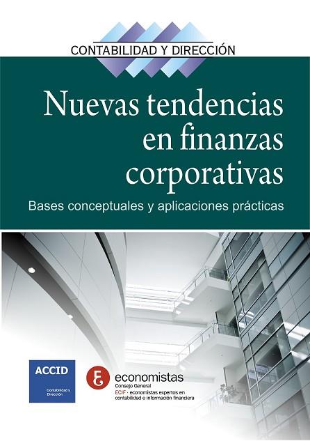 NUEVAS TENDENCIAS EN FINANZAS CORPORATIVAS | 9788415735069 | ACCID | Llibreria Drac - Librería de Olot | Comprar libros en catalán y castellano online