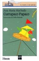 CURRUPACO PAPACO | 9788434870550 | MACHADO, ANA MARIA | Llibreria Drac - Librería de Olot | Comprar libros en catalán y castellano online