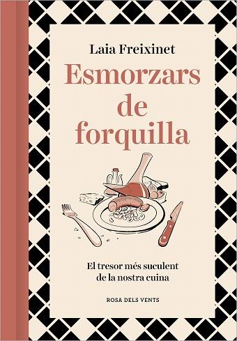 ESMORZARS DE FORQUILLA | 9788418062834 | FREIXINET, LAIA | Llibreria Drac - Llibreria d'Olot | Comprar llibres en català i castellà online