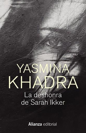 DESHONRA DE SARAH IKKER, LA | 9788413628424 | KHADRA, YASMINA | Llibreria Drac - Llibreria d'Olot | Comprar llibres en català i castellà online