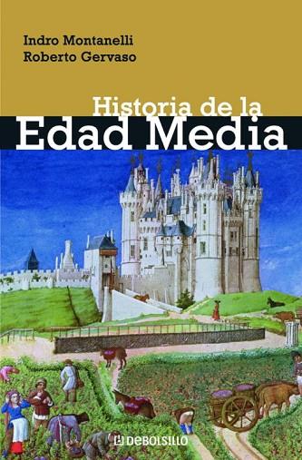 HISTORIA DE LA EDAD MEDIA | 9788497597371 | MONTANELLI, INDRO I ROBERTO GERVASO | Llibreria Drac - Llibreria d'Olot | Comprar llibres en català i castellà online