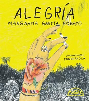 ALEGRÍA | 9788483933510 | GARCÍA ROBAYO, MARGARITA | Llibreria Drac - Llibreria d'Olot | Comprar llibres en català i castellà online