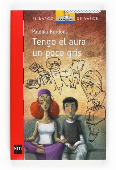 TENGO EL AURA UN POCO GRIS | 9788467534641 | BORDONS, PALOMA | Llibreria Drac - Librería de Olot | Comprar libros en catalán y castellano online