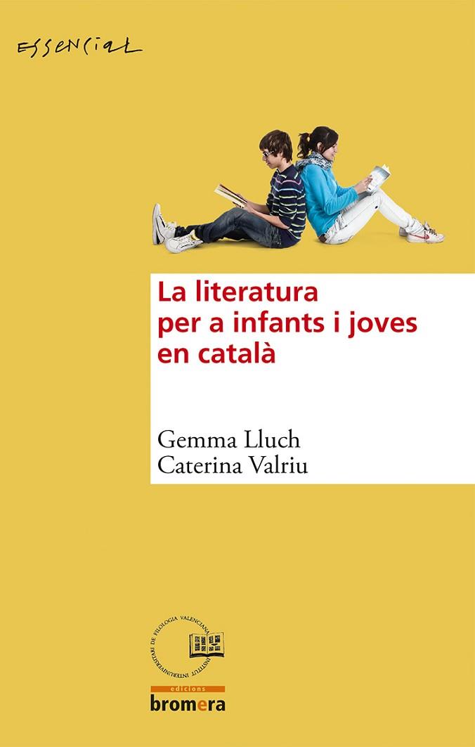 LITERATURA PER A INFANTS I JOVES EN CATALÀ, LA | 9788490260982 | LLUCH, GEMMA; VALRIU, CATERINA | Llibreria Drac - Librería de Olot | Comprar libros en catalán y castellano online