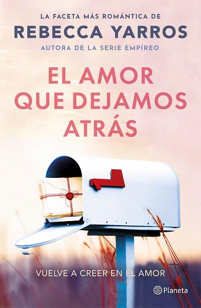 AMOR QUE DEJAMOS ATRÁS, EL | 9788408294078 | YARROS, REBECCA | Llibreria Drac - Llibreria d'Olot | Comprar llibres en català i castellà online