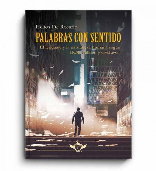 PALABRAS CON SENTIDO | 9788419343420 | DE ROSARIO MARTÍNEZ, HELIOS | Llibreria Drac - Llibreria d'Olot | Comprar llibres en català i castellà online