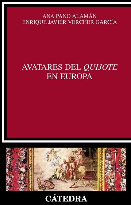 AVATARES DEL QUIJOTE EN EUROPA | 9788437626512 | VERCHER, ENRIQUE J.; ALAMAN, ANA | Llibreria Drac - Librería de Olot | Comprar libros en catalán y castellano online